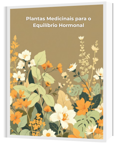 E-Book Plantas Medicinais para o Equilíbrio Hormonal